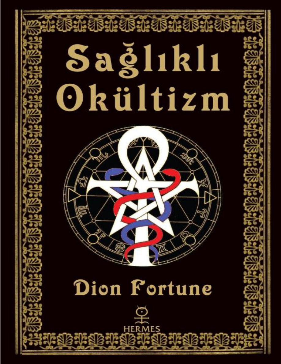 Sağlıklı Okültizm PDF – Dion Fortune
