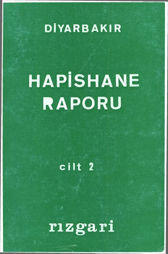 Diyarbakır Hapishane Raporu Cilt 2 PDF – Kolektif / Siyaset