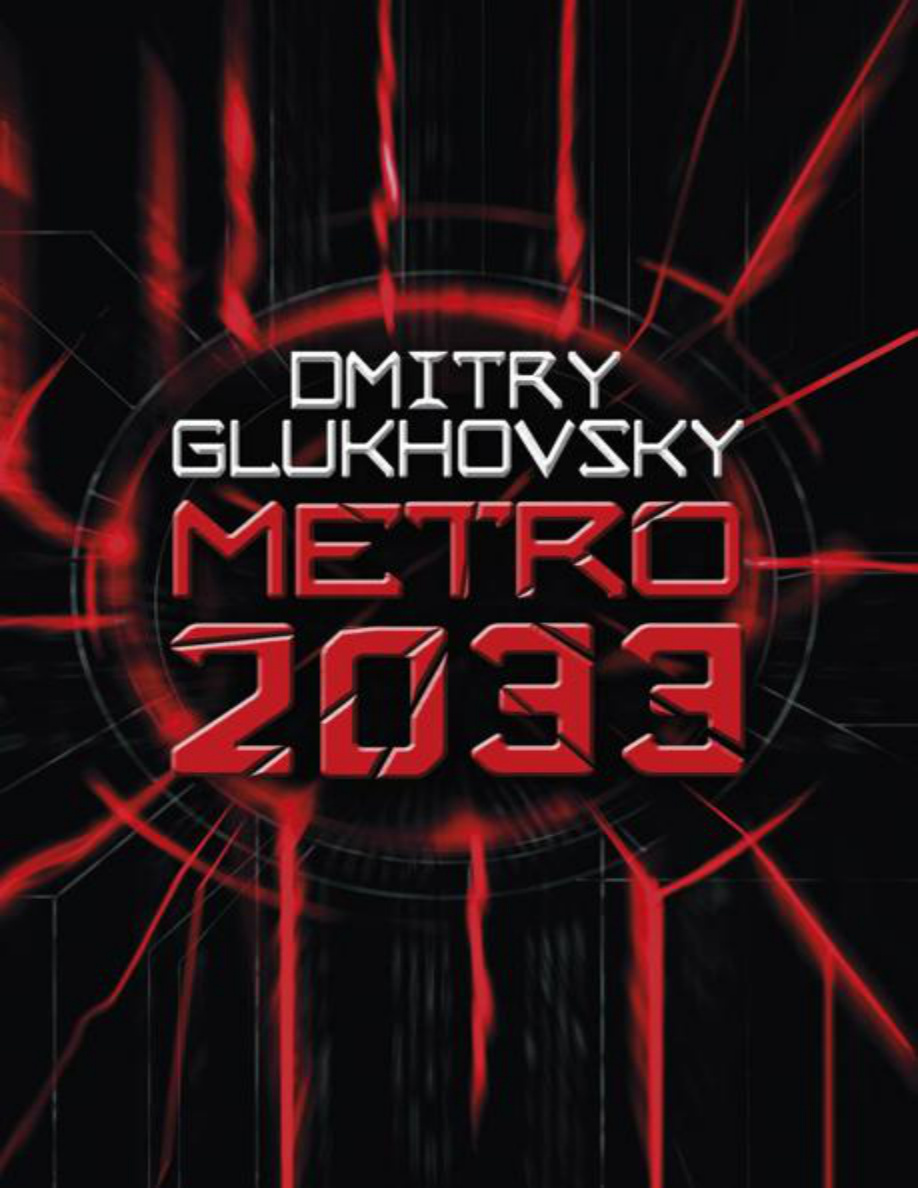 Metro 2033 PDF – Dmitry Glukhovsky
