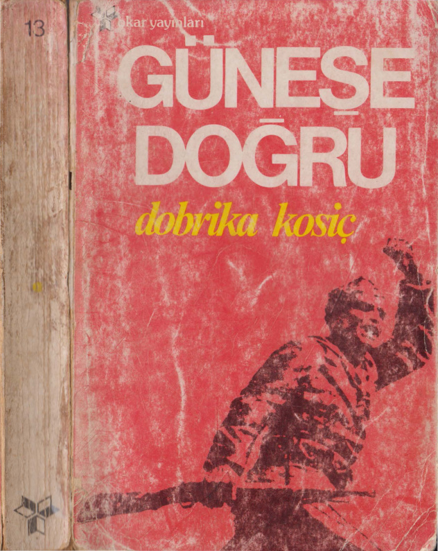 Güneşe Doğru PDF – Dobrica Ćosić