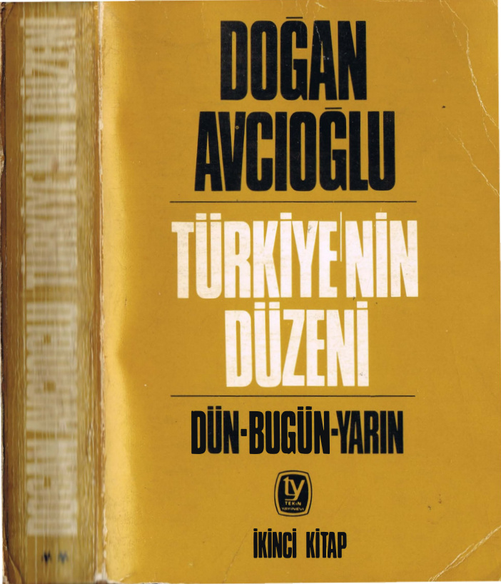 Türkiye’nin Düzeni (Cilt 2) PDF – Doğan Avcıoğlu