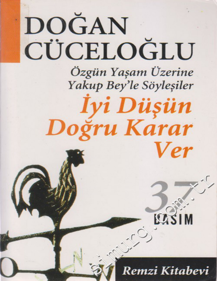 İyi Düşün Doğru Karar Ver PDF – Doğan Cüceloğlu