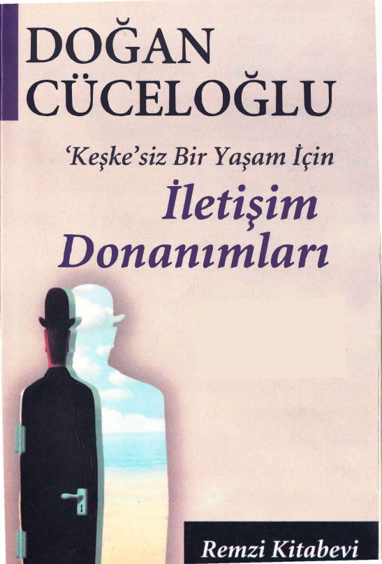 Keşke’siz Bir Yaşam İçin İletişim Donanımları PDF – Doğan Cüceloğlu
