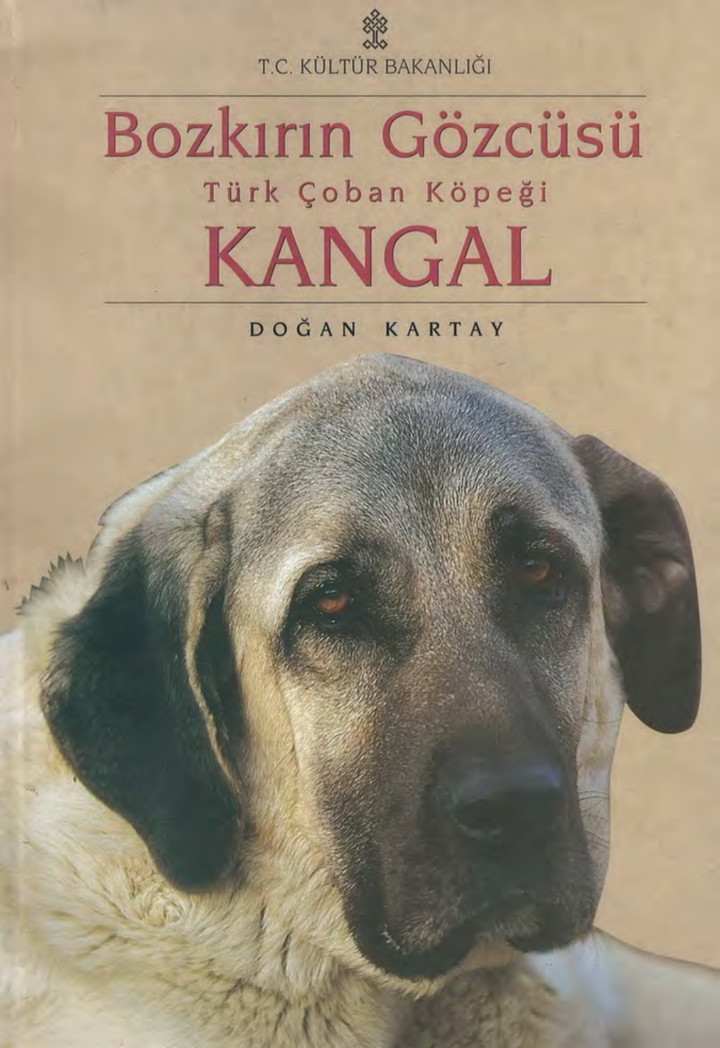 Bozkırın Gözcüsü Türk Çoban Köpeği Kangal PDF – Doğan Kartay