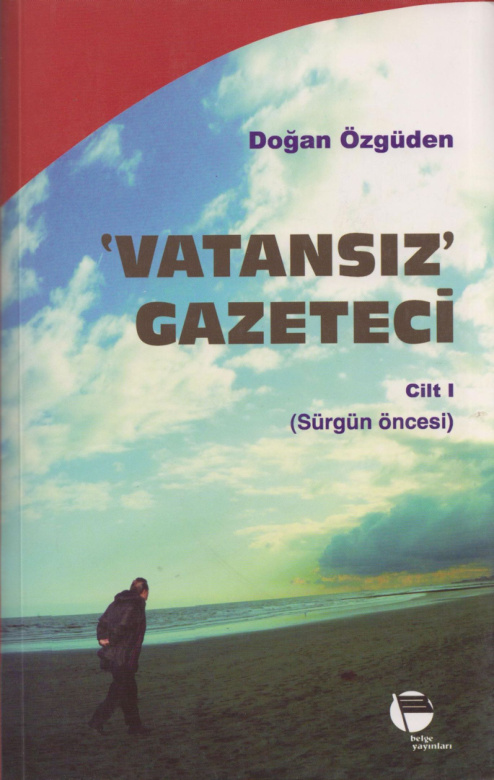 Vatansız Gazeteci (Cilt 1) PDF – Doğan Özgüden