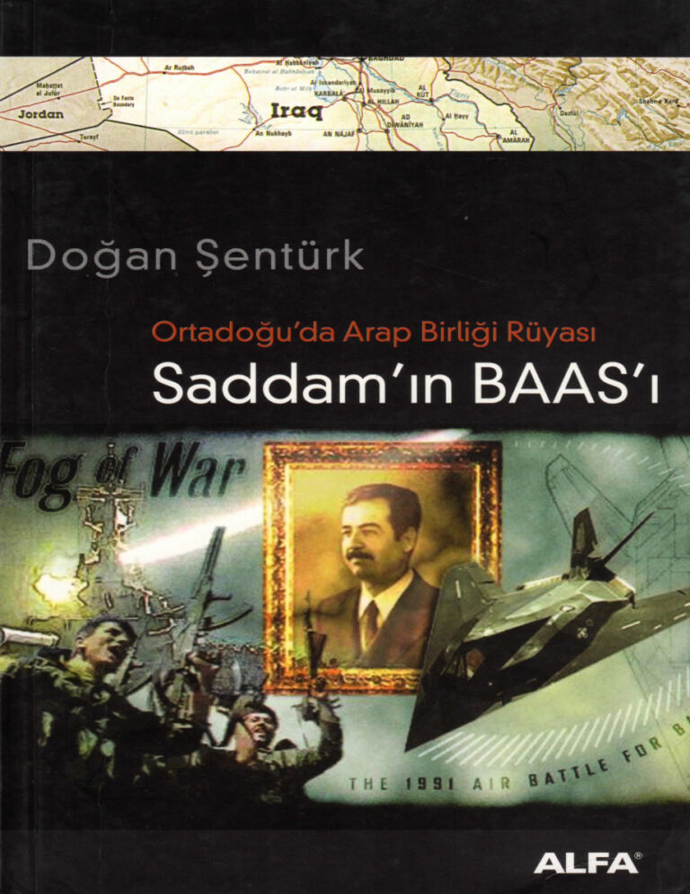 Doğan Şentürk Saddam'ın Baas'ı Ortadoğu'da Arap Birliği Rüyası Kitap Kapağı