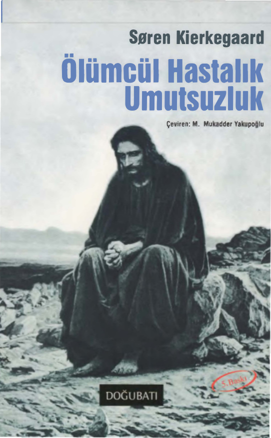 Ölümcül Hastalık Umutsuzluk PDF – Søren Kierkegaard