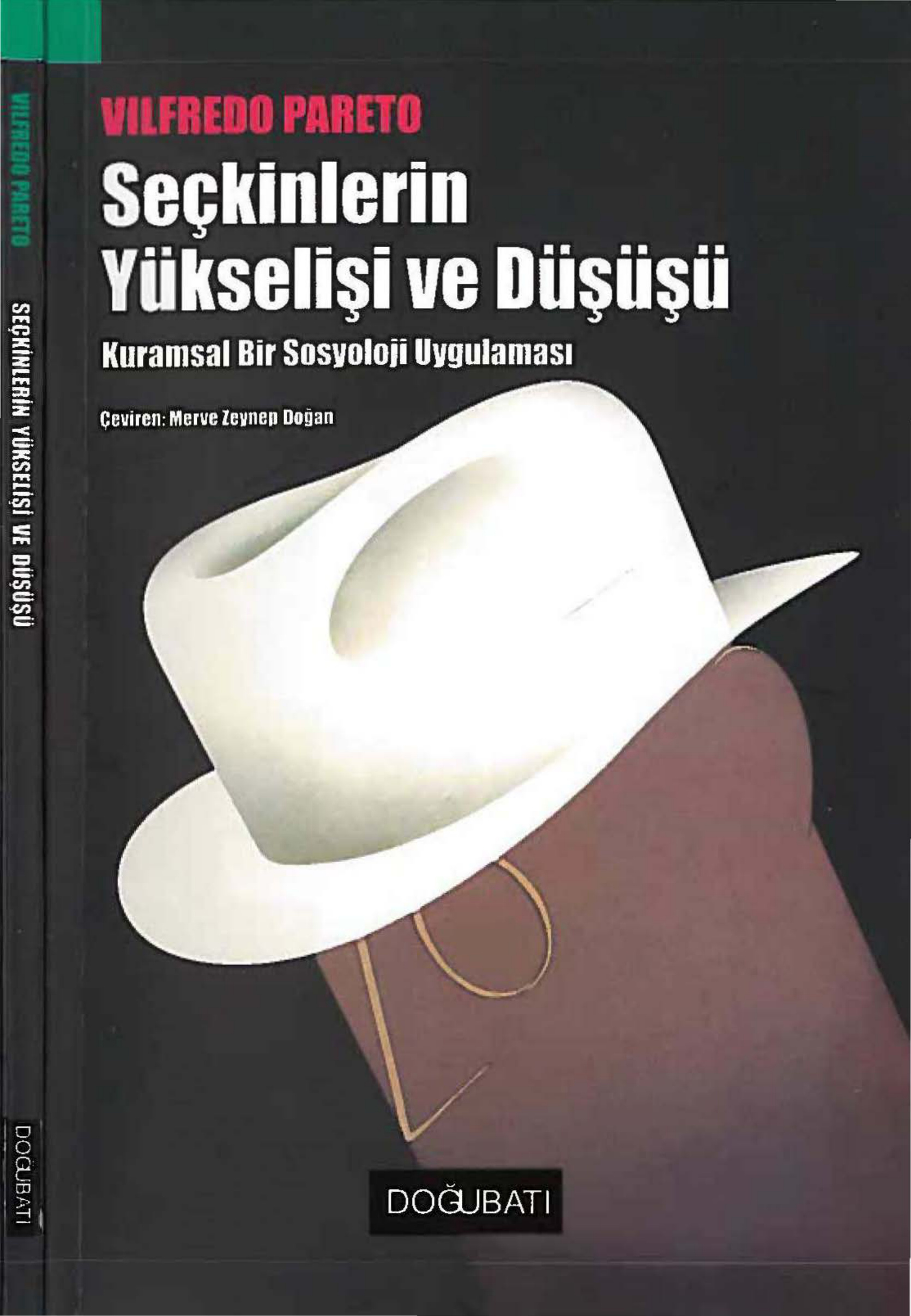Seçkinlerin Yükselişi ve Düşüşü PDF – Vilfredo Pareto