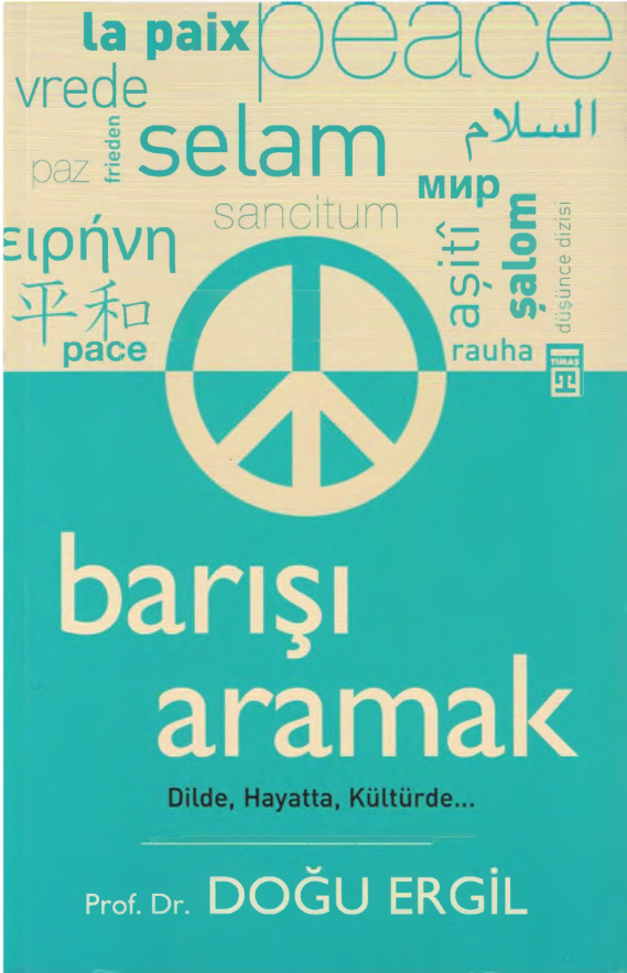 Barışı Aramak Dilde Hayatta Kültürde PDF – Doğu Ergil