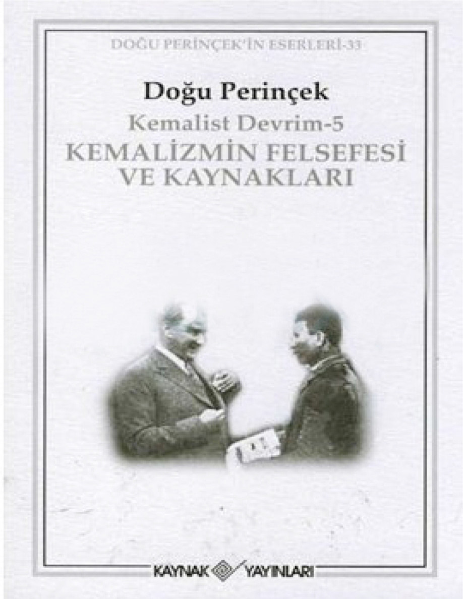 Kemalist Devrim – 5: Kemalizmin Felsefesi ve Kaynakları PDF – Doğu Perinçek
