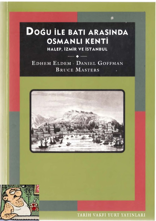Doğu ile Batı Arasında Osmanlı Kenti PDF – Edhem Eldem, Daniel Goffman, Bruce Masters