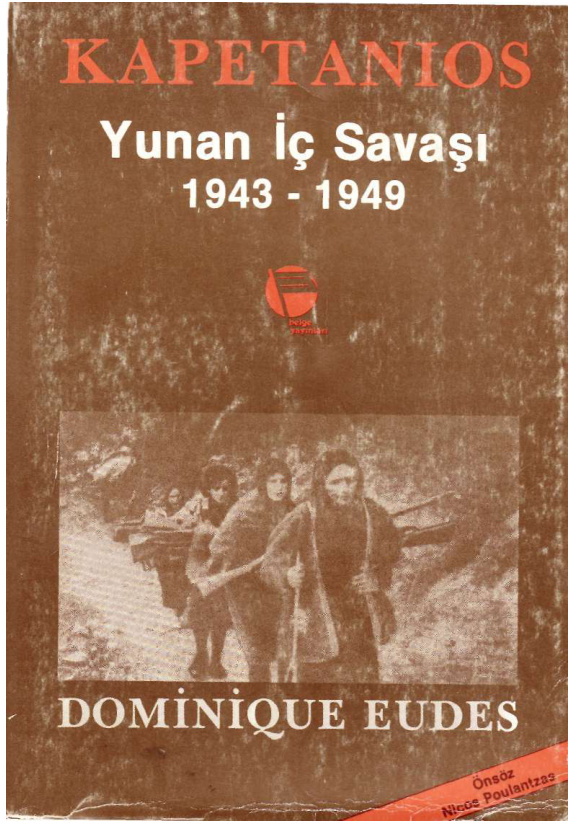 Kapetanos: Yunan İç Savaşı 1943-1949 PDF – Dominique Eudes