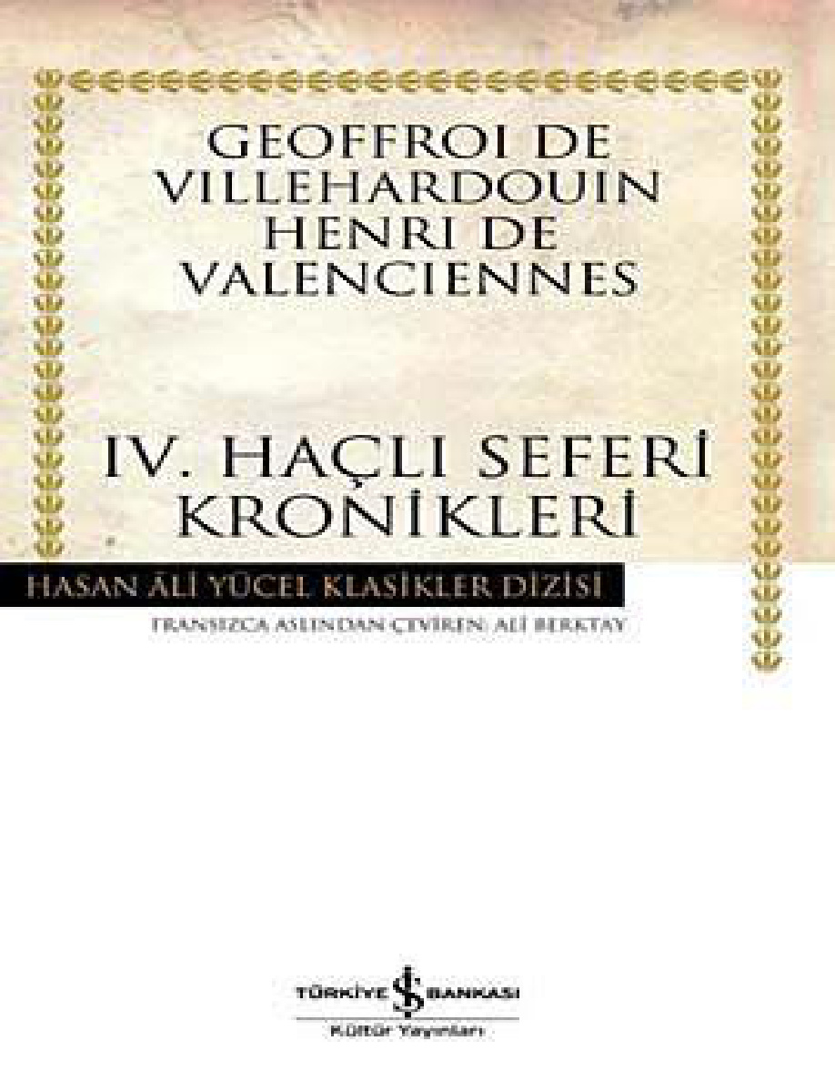 Dördüncü Haçlı Seferi Kronikleri PDF – Geoffroi de Villehardouin