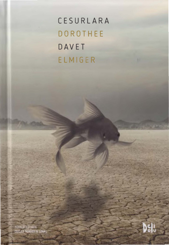 Cesurlara Davet PDF – Dorothee Elmiger