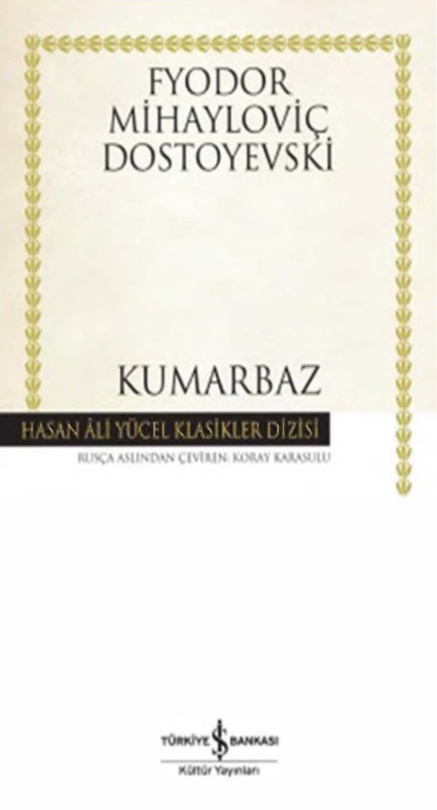 Kumarbaz PDF – Fyodor Dostoyevski