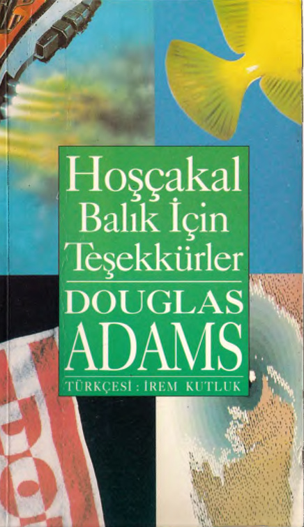 Hoşçakal ve Bütün O Balıklar İçin Teşekkürler PDF – Douglas Adams
