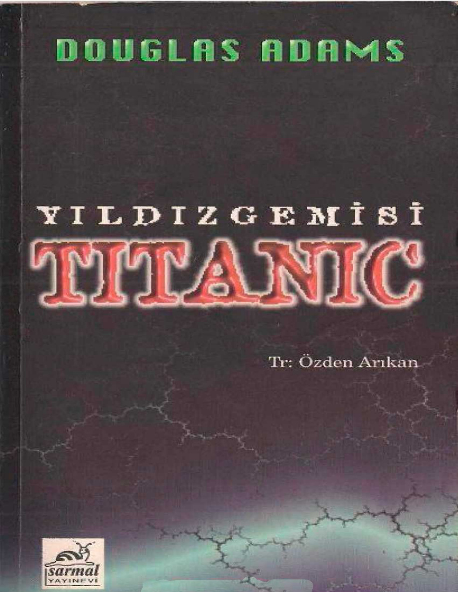 Yıldız Gemisi Titanic PDF – Douglas Adams