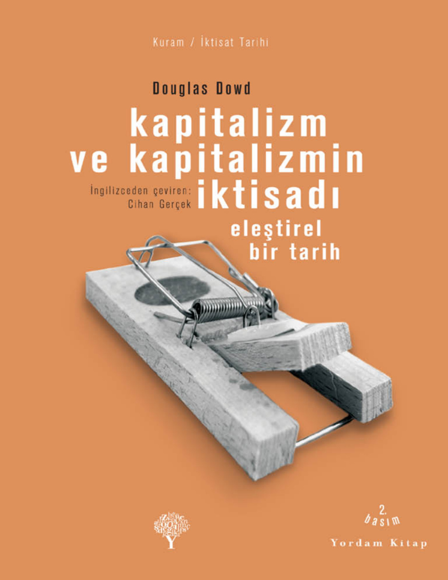 Kapitalizm ve Kapitallizmin İktisadı PDF – Douglas Down