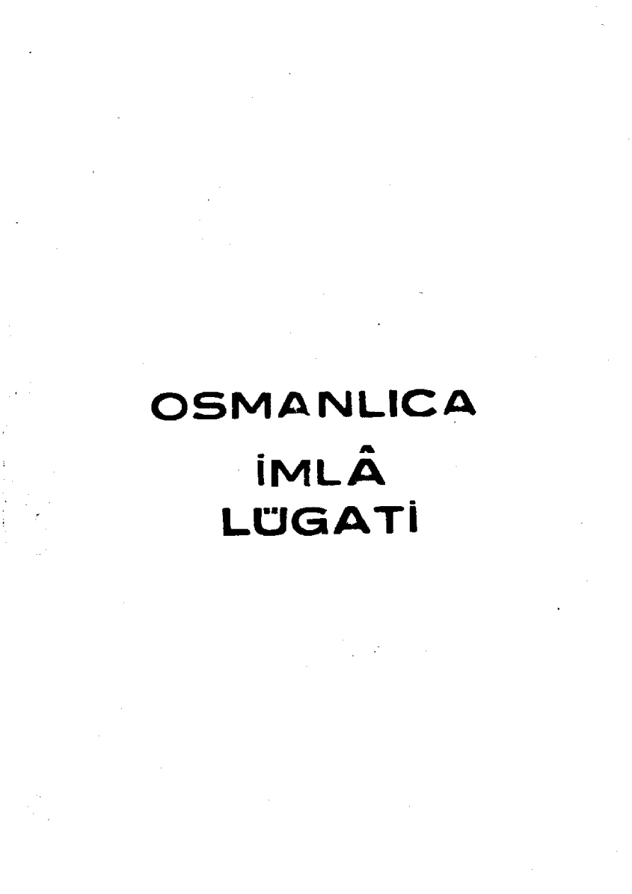 Osmanlıca İmlâ Lûgati PDF – Dr. Ali Kemal Belviranlı