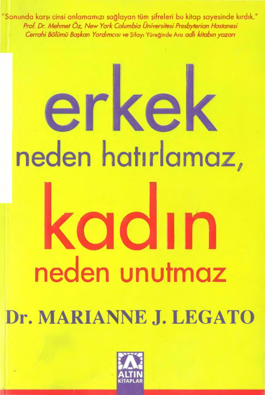 Erkek Neden Hatırlamaz, Kadın Neden Unutmaz? PDF – Dr. Marianne J. Legato