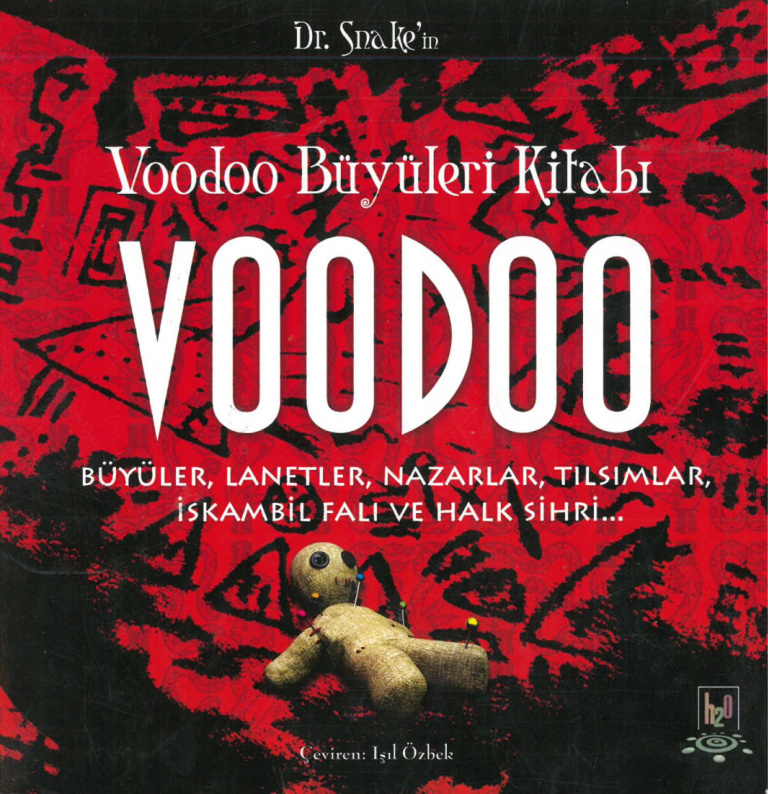 Voodoo Büyüleri Kitabı 2 PDF – Dr. Snake