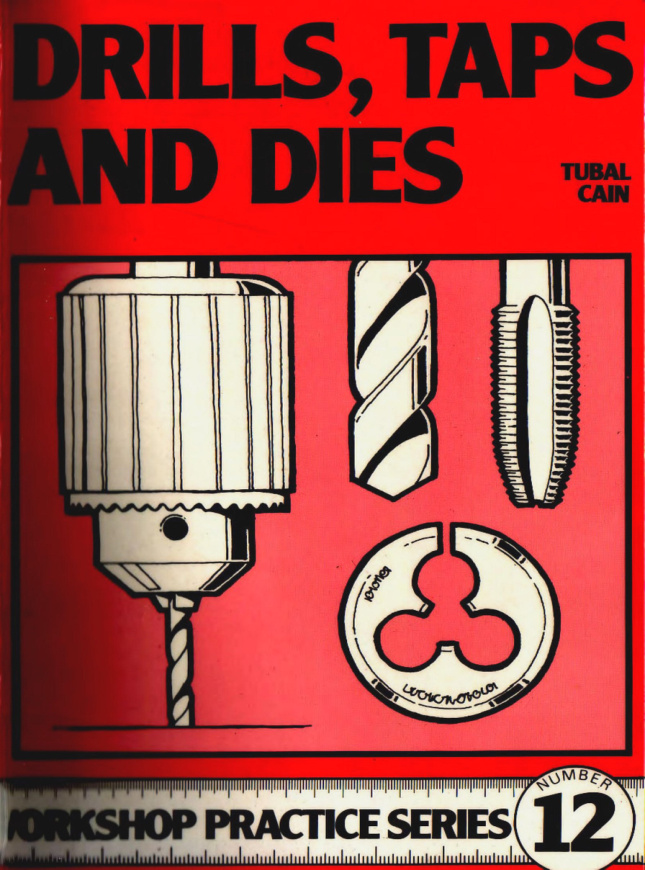 Drills, Taps and Dies PDF – Tubal Cain