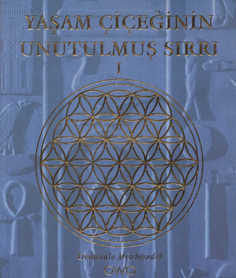 Drunvalo Melchizedek Yaşam Çiçeğinin Unutulmuş Sırrı 1 Ovvo Yayınları Kitap Kapağı
