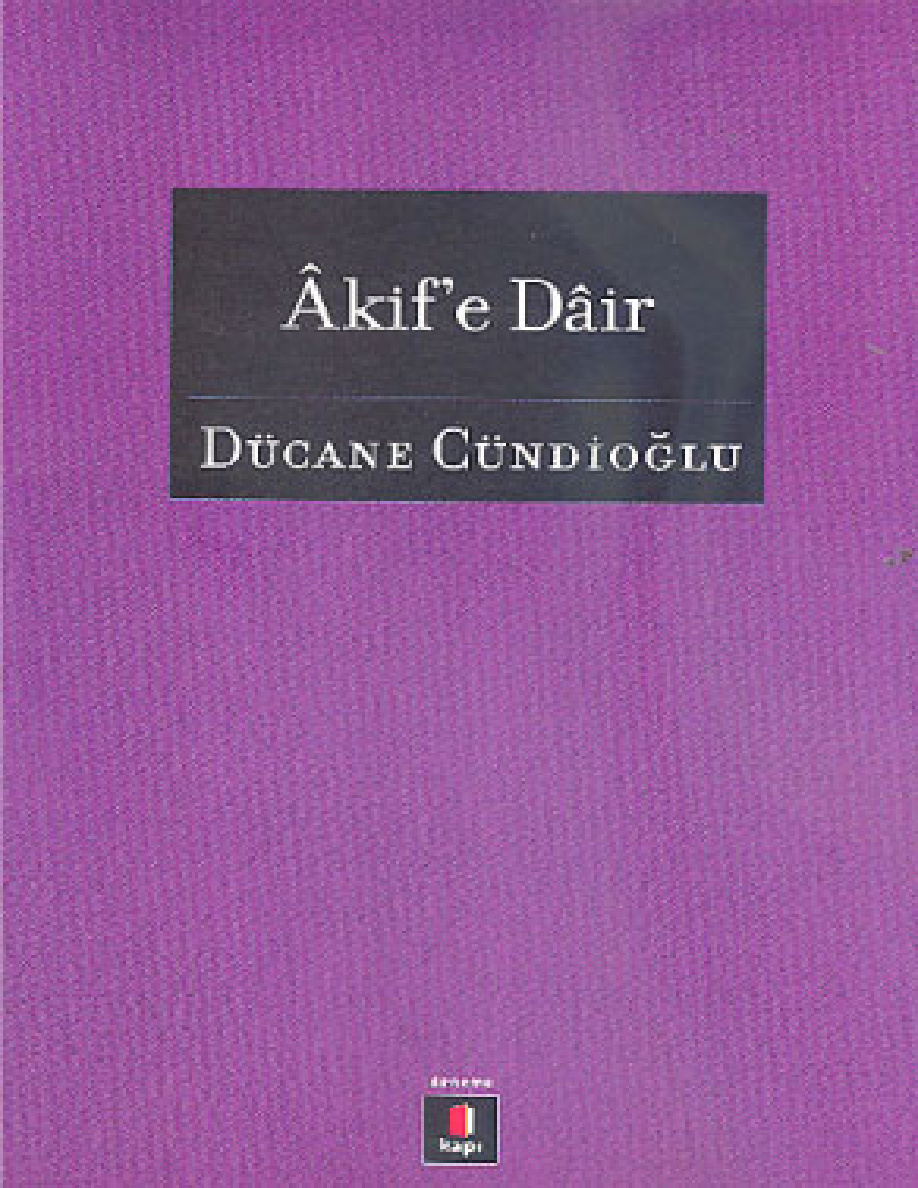 Âkif’e Dair PDF – Dücane Cündioğlu