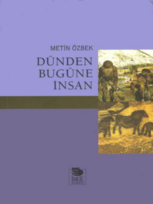 Dünden Bugüne İnsan PDF – Metin Özbek
