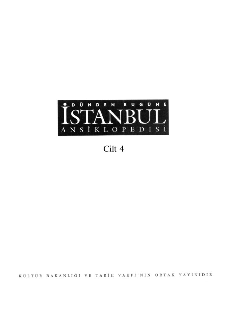Dünden Bugüne İstanbul Ansiklopedisi Cilt 04 PDF - Kolektif / Tarih Vakfı 7 Dünden Bugüne İstanbul Ansiklopedisi Cilt 04 Tarih Vakfı Yurt Yayınları Kitap Kapağı