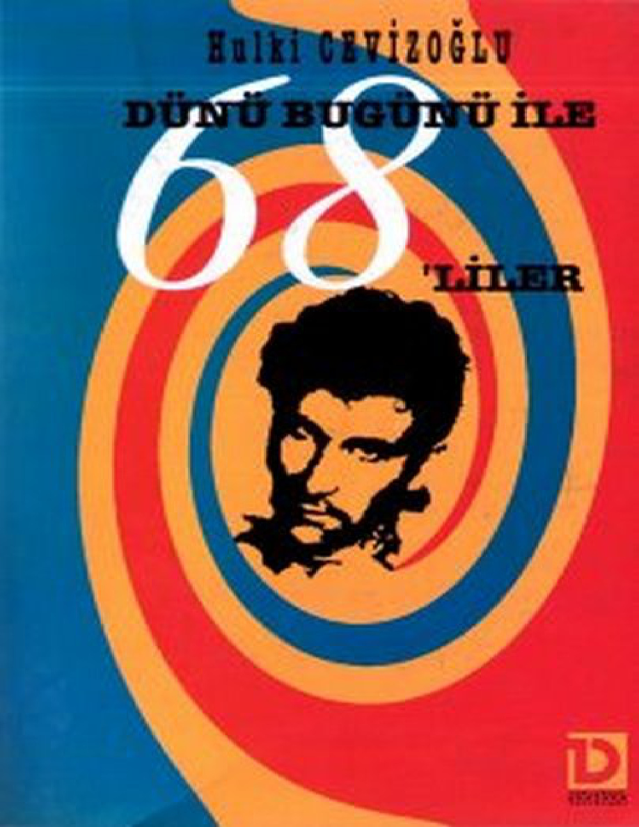 Dünü Bugünü ile 68’liler PDF – Hulki Cevizoğlu