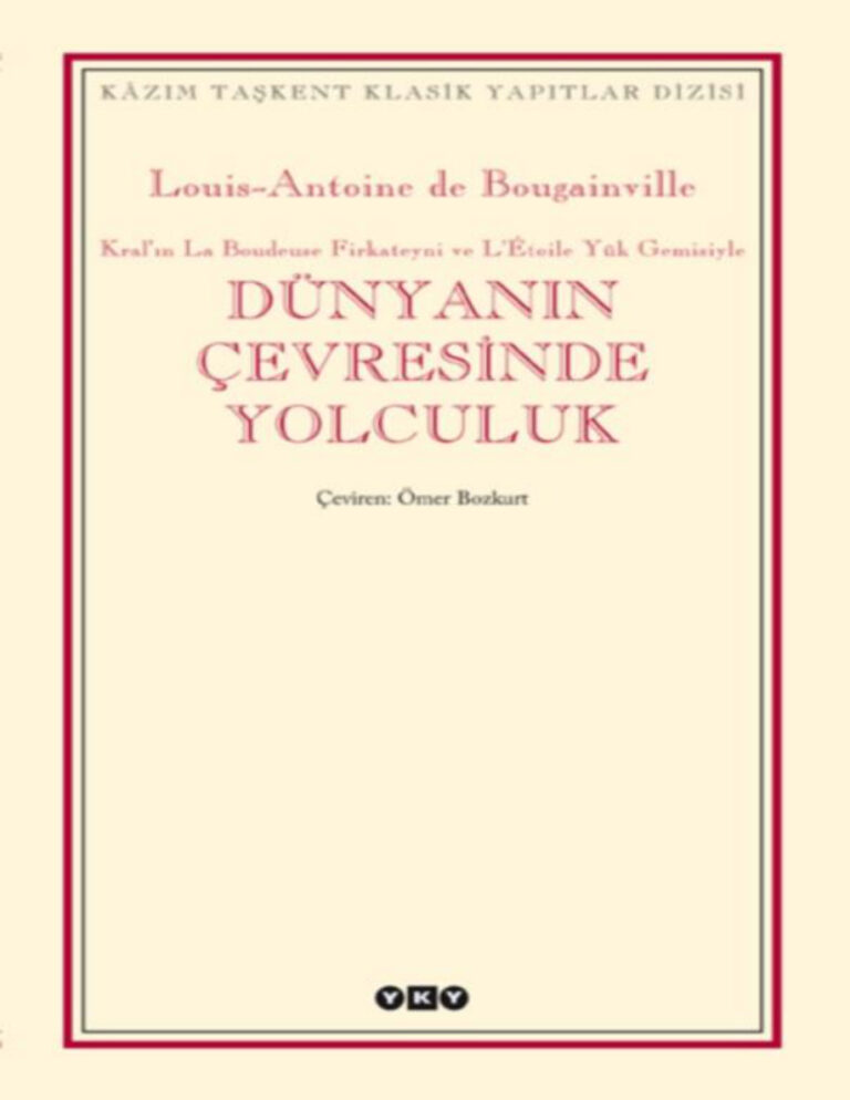 Dünyanın Çevresinde Yolculuk 18.YY Louis Antoine de Bougainville Kitap Kapağı