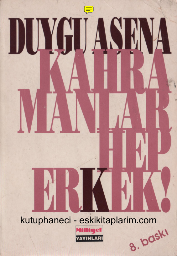 Kahramanlar Hep Erkek! PDF – Duygu Asena