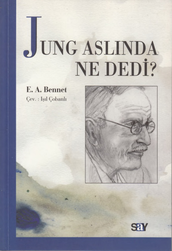 Jung Aslında Ne Dedi PDF – E. A. Bennet