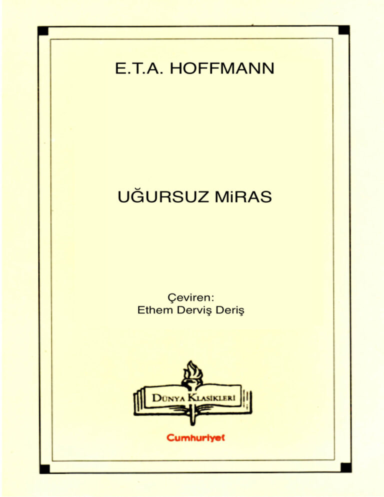 Uğursuz Miras PDF - E. T. A. Hoffmann 15 E. T. A. Hoffmann Uğursuz Miras Kitap Kapağı