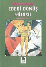 Ebedi Dönüş Mitosu PDF – Mircea Eliade