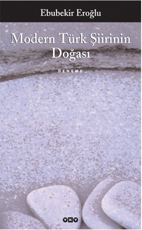 Modern Türk Şiirinin Doğası PDF – Ebubekir Eroğlu