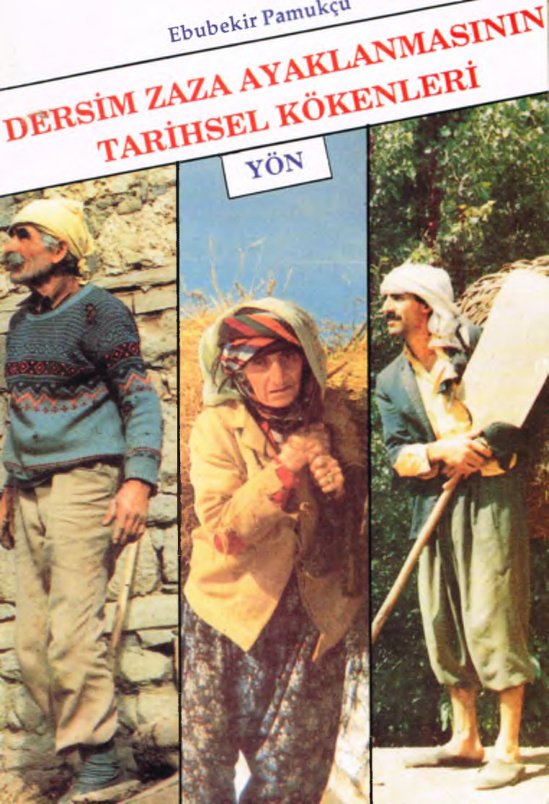 Dersim Zaza Ayaklanmasının Tarihsel Kökenleri PDF – Ebubekir Pamukçu
