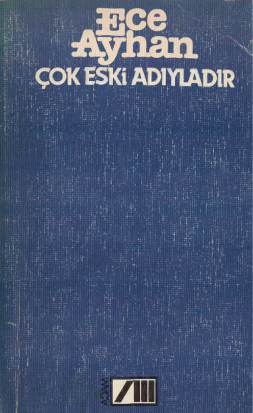 Çok Eski Adıyladır PDF – Ece Ayhan