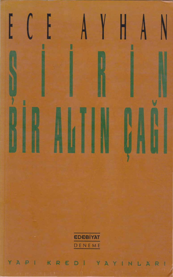 Şiirin Bir Altın Çağı PDF – Ece Ayhan