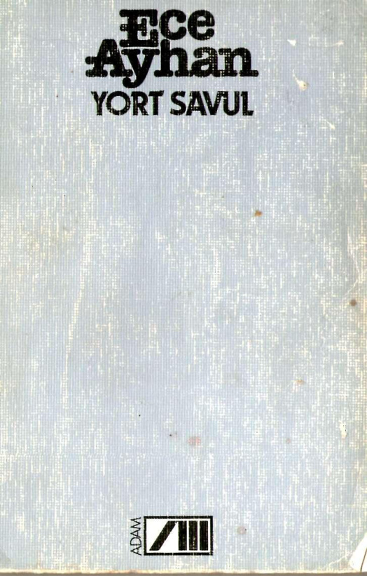 Yort Savul PDF – Ece Ayhan