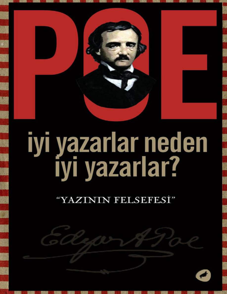 İyi Yazarlar Neden İyi Yazarlar PDF – Edgar Allan Poe
