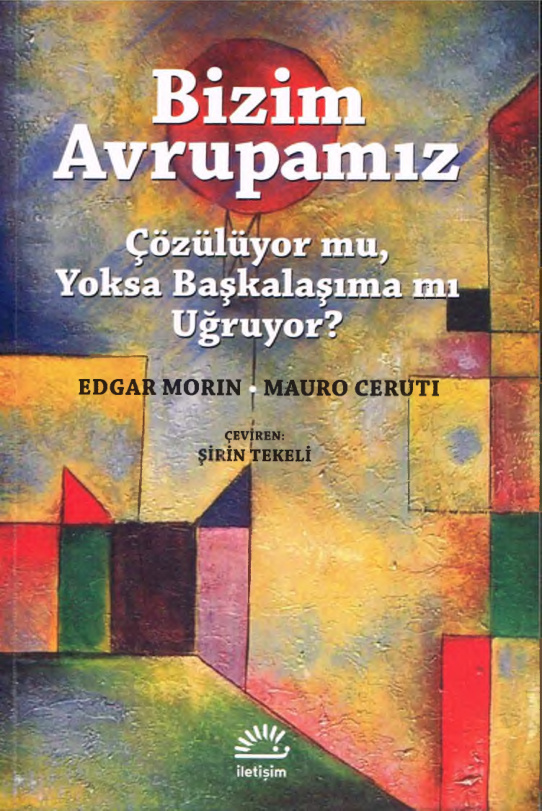 Bizim Avrupamız PDF – Edgar Morin-Mauro Ceruti