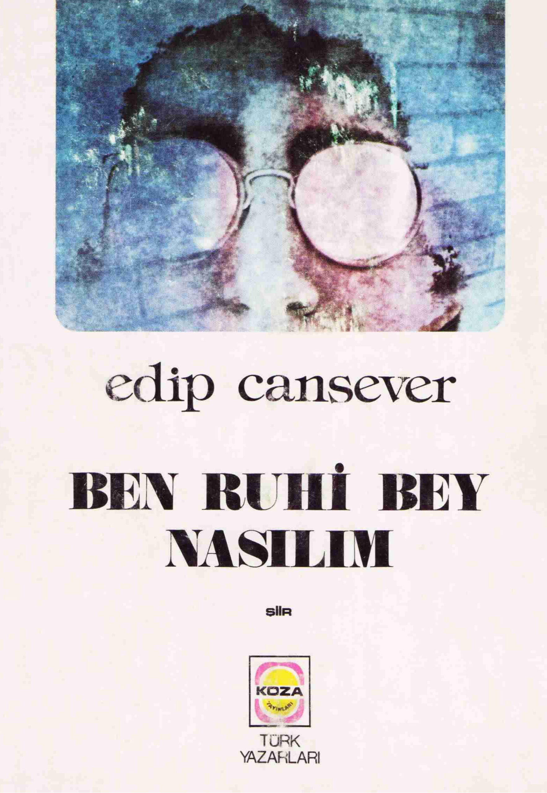 Ben Ruhi Bey Nasılım PDF – Edip Cansever