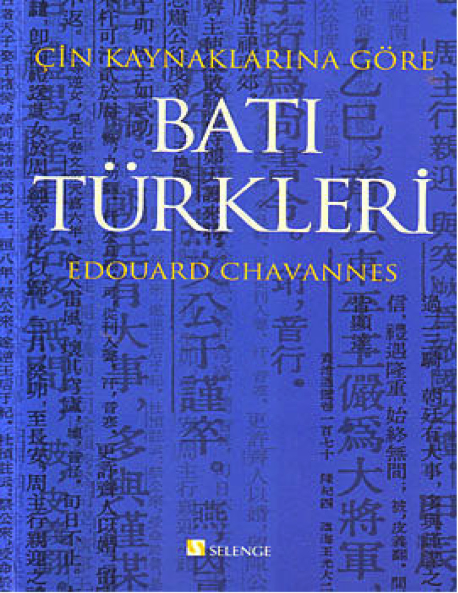 Çin Kaynaklarına Göre Batı Türkleri PDF – Edouard Chavannes