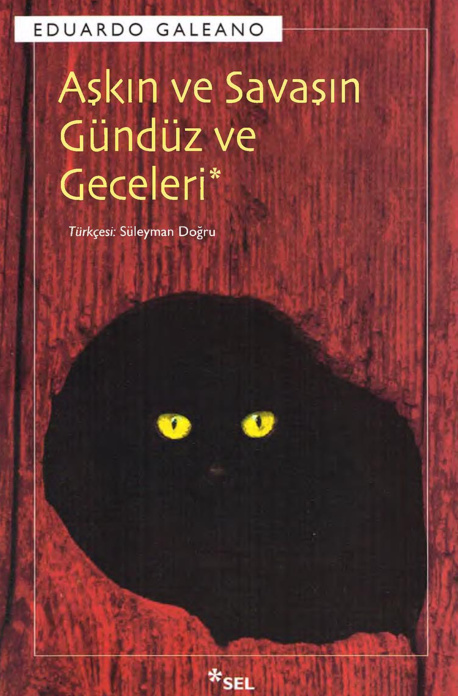 Aşkın ve Savaşın Gündüz ve Geceleri PDF – Eduardo Galeano