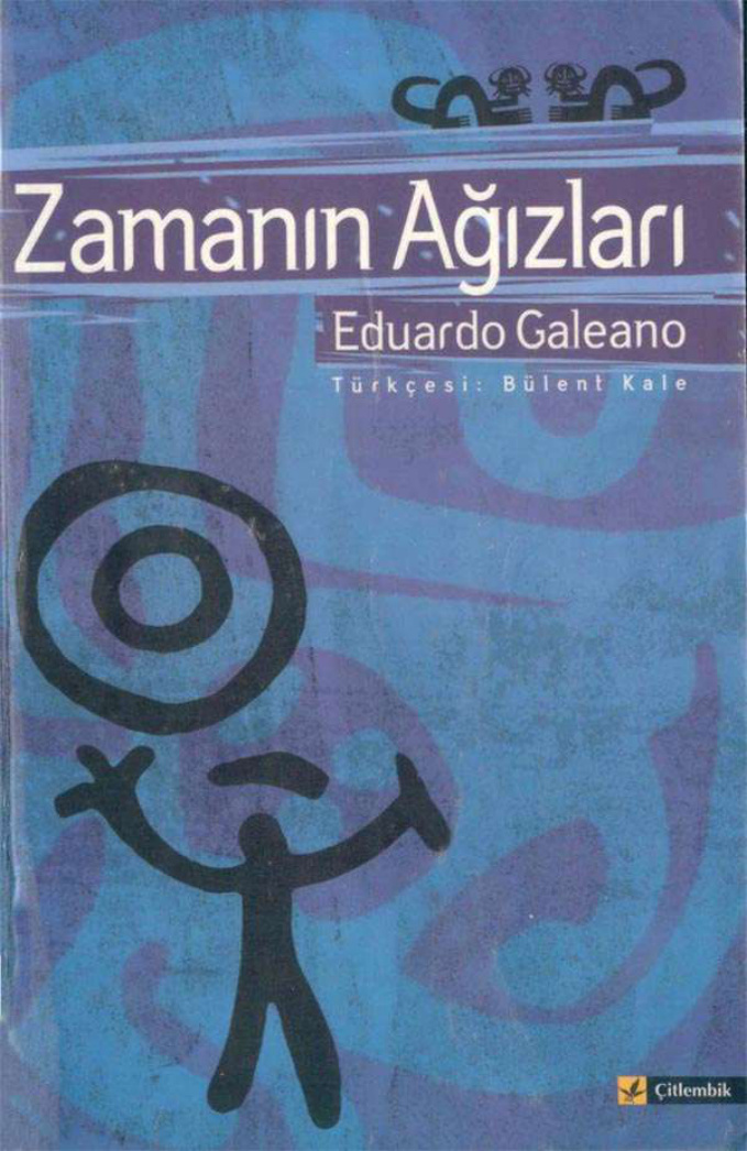 Zamanın Ağızları PDF – Eduardo Galeano