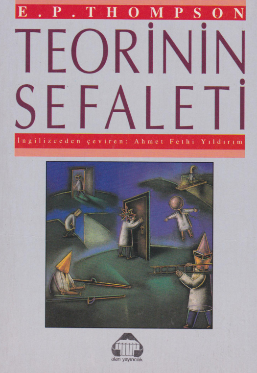 Teorinin Sefaleti PDF – Edward P. Thompson