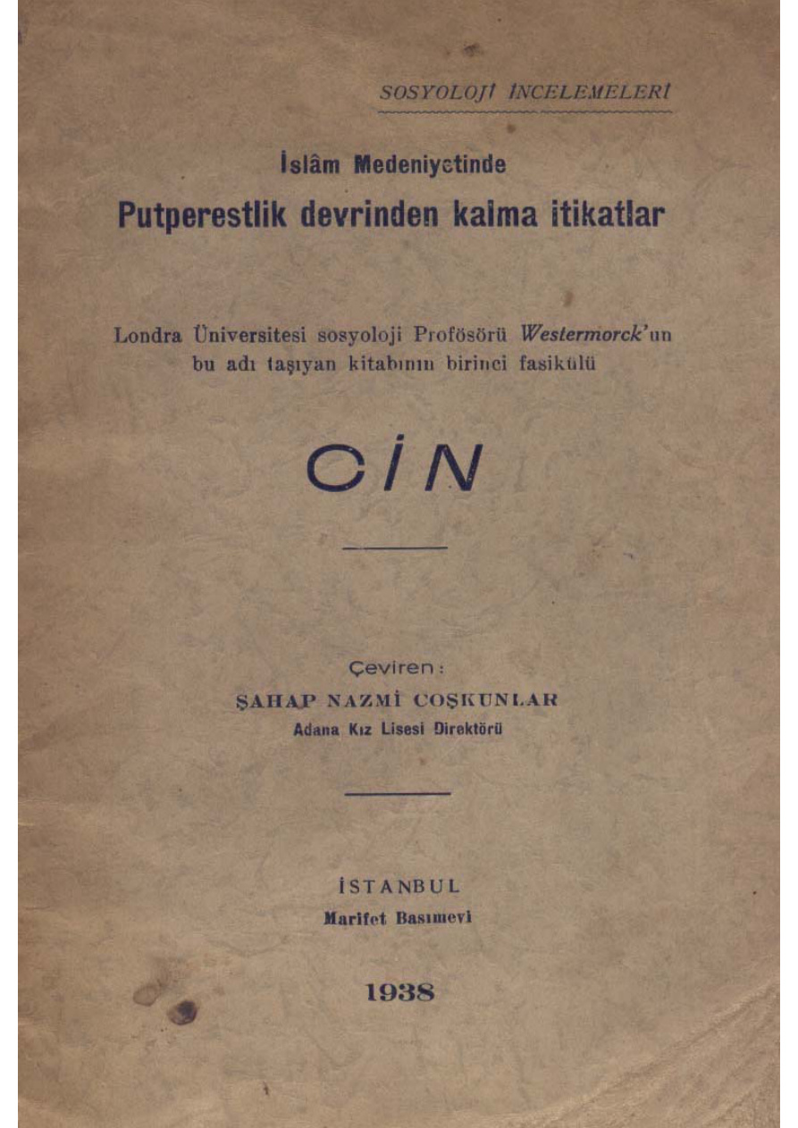 İslam Medeniyetinde Putperestlik Devrinden Kalma İtikatlar PDF - Edward Westermarck 1 İslam Medeniyetinde Putperestlik Devrinden Kalma İtikatlar