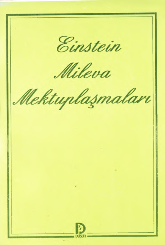 Einstein-Mileva Mektuplaşmaları PDF – Albert Einstein-Mileva Maric